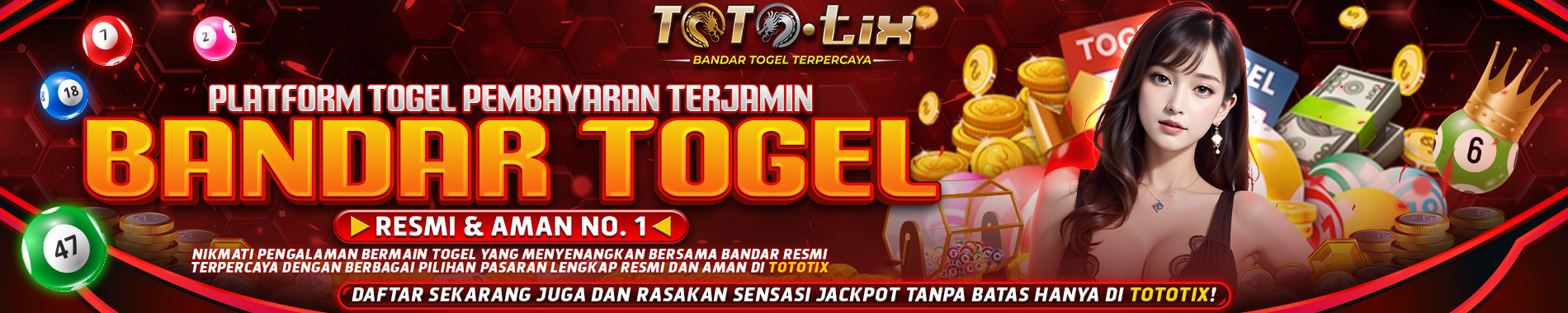 BANDAR TOGEL RESMI DAN AMAN TOTOTIX